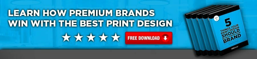 COG-Design-5-THINGS-YOUR-PRINT-DESIGN-SHOULD-BE-DELIVERING-YOUR-BRAND